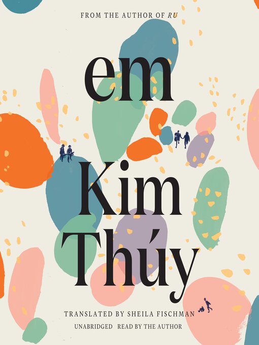 Title details for Em by Kim Thúy - Wait list